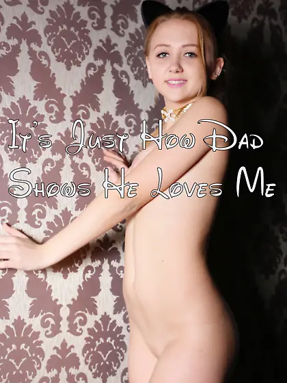 It's how dad shows he loves me